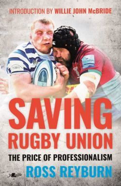 New book discloses the alarming crisis facing Rugby Union
